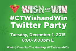 CANADIAN TIRE #CTWISHANDWIN CONTEST + TWITTER PARTY!